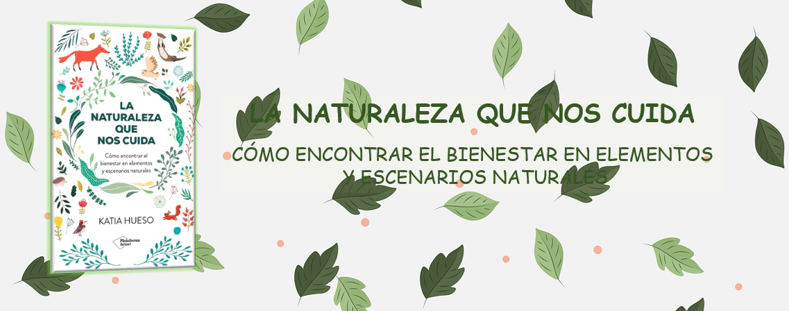 LA NATURALEZA QUE NOS CUIDA