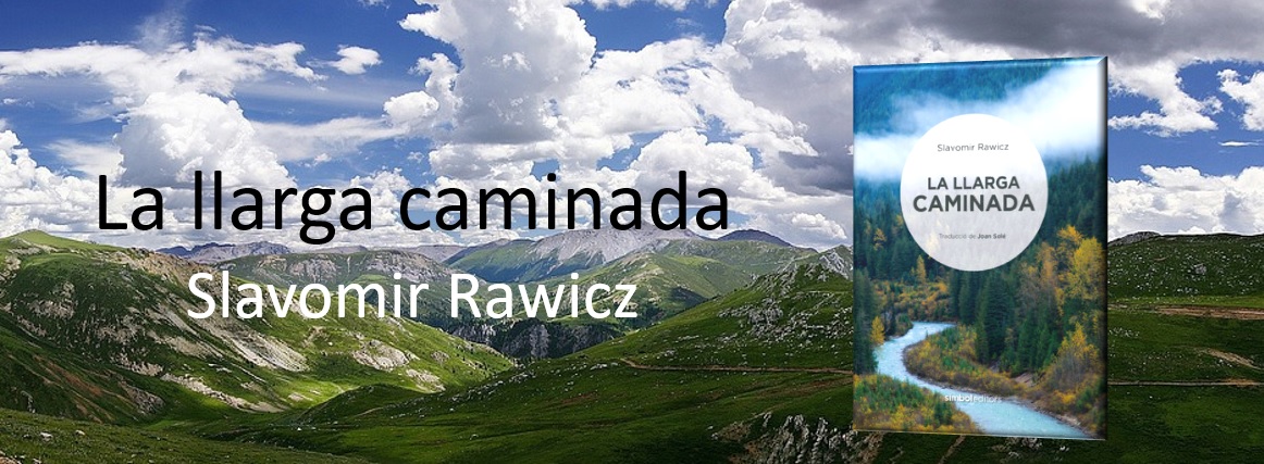La llarga caminada