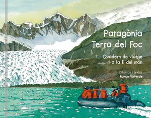 PATAGÒNIA TERRA DEL FOC
