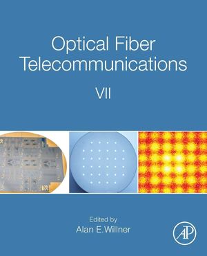 OPTICAL FIBER TELECOMMUNICATIONS VII *