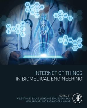 INTERNET OF THINGS IN BIOMEDICAL ENGINEERING *