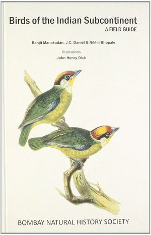 BIRDS OF THE INDIAN SUBCONTINENT *