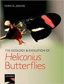 THE ECOLOGY AND EVOLUTION OF HELICONIUS BUTTERFLIES: *