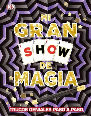 MI GRAN SHOW DE MAGIA *