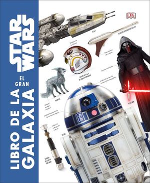 STAR WARS. EL GRAN LIBRO DE LA GALAXIA *