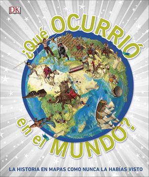 ¿QUÉ OCURRIÓ EN EL MUNDO? *