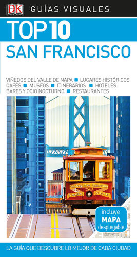 SAN FRANCISCO (GUÍA VISUAL TOP 10 ) *