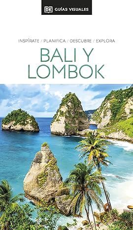 BALI Y LOMBOK (GUÍAS VISUALES)