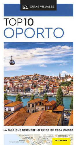 OPORTO (GUÍAS VISUALES TOP 10) *