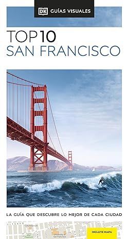 SAN FRANCISCO (GUÍAS VISUALES TOP 10) *