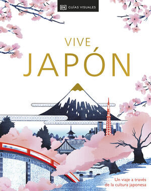 VIVE JAPÓN. SEGUNDA EDICIÓN *