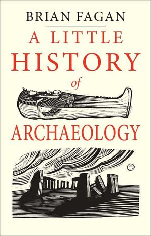 A LITTLE HISTORY OS ARCHAEOLOGY *