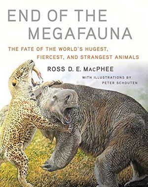 END OF THE MEGAFAUNA:  *