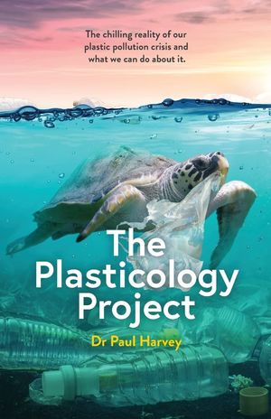 THE PLASTICOLOGY PROJECT *