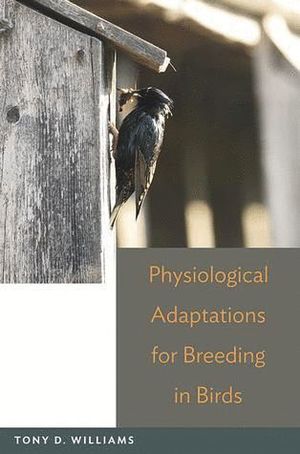 PHYSIOLOGICAL ADAPTATIONS FOR BREEDING IN BIRDS *