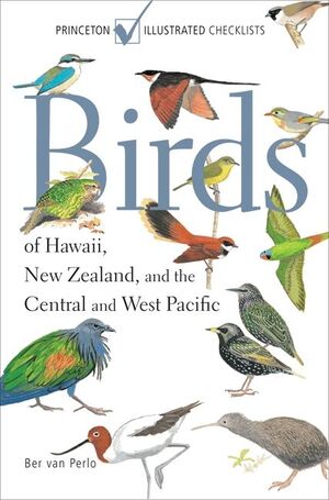 BIRDS OF HAWAII, NEW ZEALAND, AND THE CENTRAL AND WEST PACIFIC * (POR ECARGO 20-30 DÍAS)