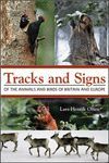 TRACKS AND SIGNS OF THE ANIMALS AND BIRDS OF BRITAIN AND EUROPE *(ENCARGO 1 SEM.APROX)