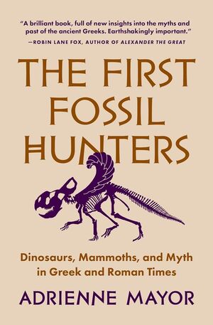 THE FIRST FOSSIL HUNTERS: *