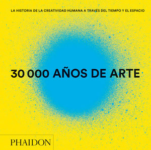 30000 AÑOS DE ARTE *