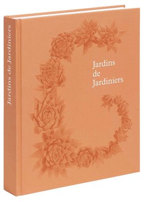 JARDINS DE JARDINIERS *