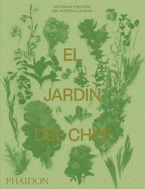 EL JARDIN DEL CHEF: *