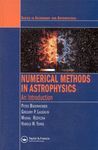 NUMERICAL METHODS IN ASTROPHYSICS. AN INTRODUCTION  *