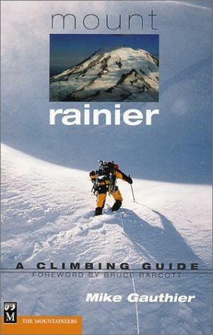 MOUNT RAINIER: *