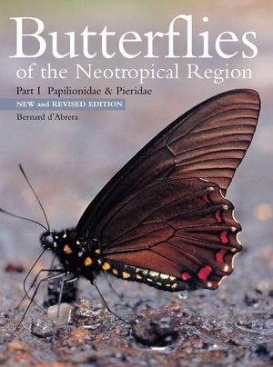 BUTTERFLIES OF THE NEOTROPICAL REGION, PART 1 *