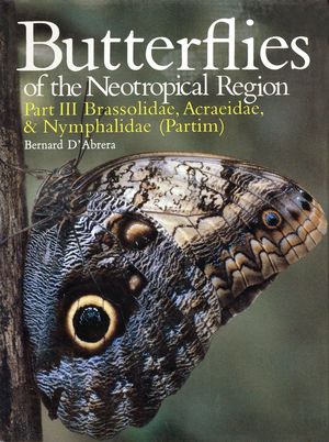 BUTTERFLIES OF THE NEOTROPICAL REGION, PART 3 *