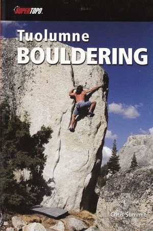 TUOLUMNE BOULDERING  *