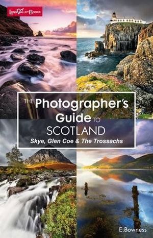 THE PHOTOGRAPHER'S GUIDE TO SCOTLAND *