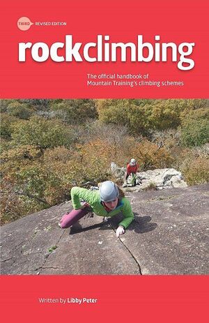 ROCK CLIMBING, ESSENTIAL SKILLS & TECHNIQUES *