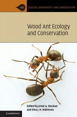 WOOD ANT ECOLOGY AND CONSERVATION *