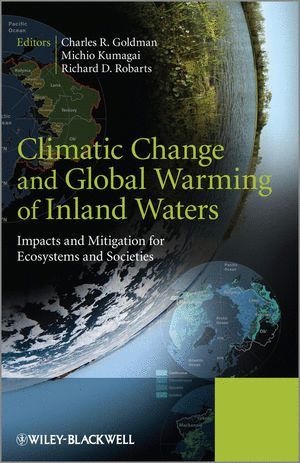 CLIMATIC CHANGE AND GLOBAL WARMING OF INLAND WATERS *