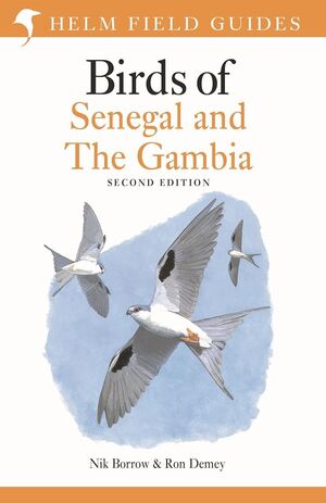 HELM FIELD GUIDES. BIRDS OF SENEGAL AND THE GAMBIA *