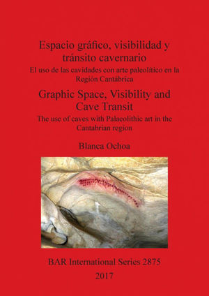 ESPACIO GRÁFICO, VISIBILIDAD Y TRÁNSITO CAVERNARIO = GRAPHIC SPACE, VISIBILITY AND CAVE TRANSIT  *
