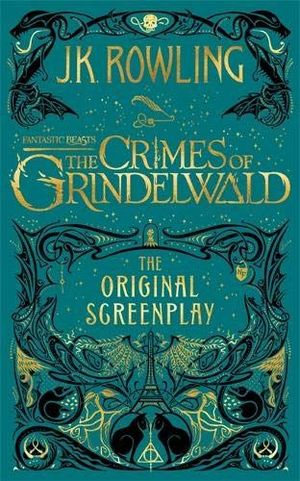 FANTASTIC BEASTS THE CRIMES OF GRINDELWA *