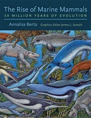 THE RISE OF MARINE MAMMALS: *