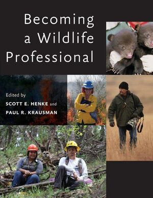BECOMING A WILDLIFE PROFESSIONAL *