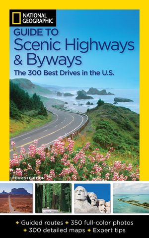 GUIDE TO SCENIC HIGHWAYS AND BYWAYS *