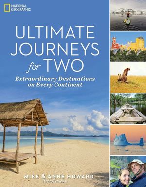 ULTIMATE JOURNEYS FOR TWO: *