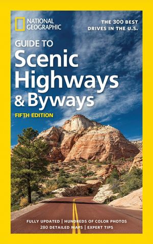 GUIDE TO SCENIC HIGHWAYS AND BYWAYS *