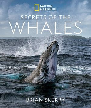 SECRETS OF THE WHALES *