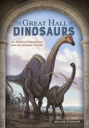 THE GREAT HALL OF DINOSAURS *