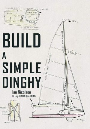 BUILD A SIMPLE DINGHY *