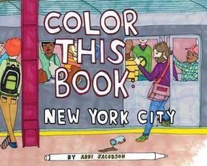COLOR THIS BOOK NEW YORK CITY *