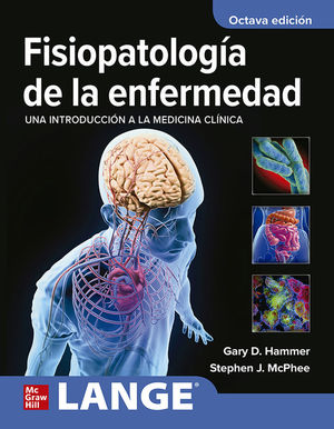 FISIOPATOLOGIA DE LA ENFERMEDAD *