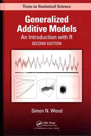 GENERALIZED ADDITIVE MODELS *