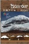 THE GREAT GUIDE ANDES: VOLUME 1