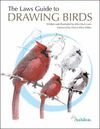 THE LAWS GUIDE TO DRAWING BIRDS *